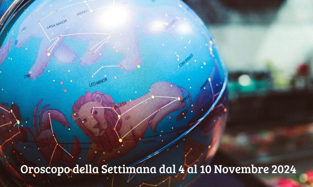 Oroscopo della Settimana dal 4 al 10 Novembre 2024