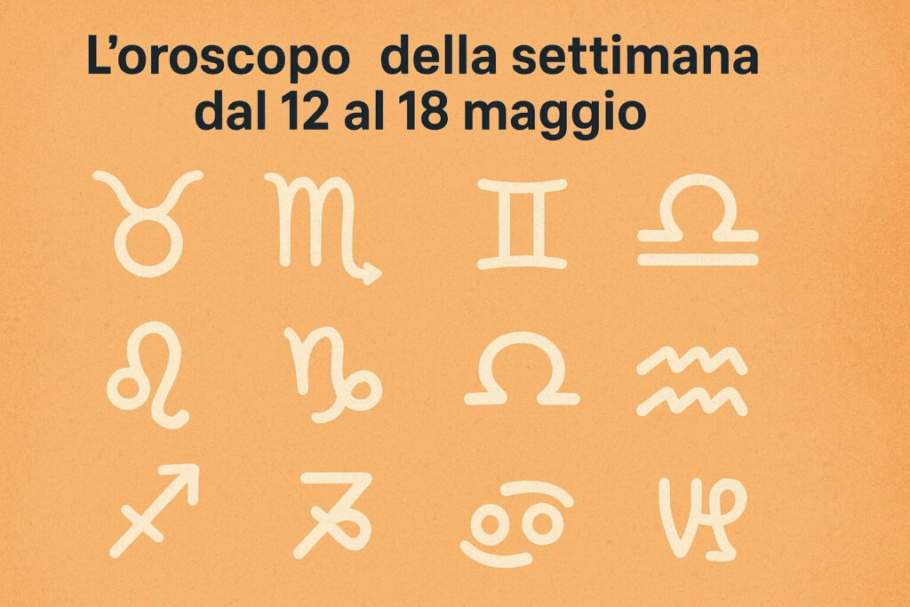 Settimana di colpi di scena per tutti i segni: l’oroscopo dal 12 al 18 maggio ti stupirà 1 Oroscopo 12-18 maggio